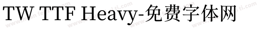 TW TTF Heavy字体转换